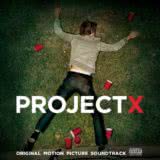 Маленькая обложка диска c музыкой из фильма «Проект X: Дорвались»