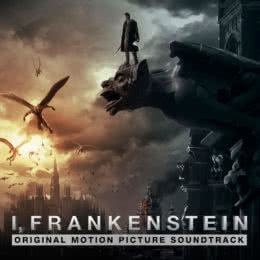 Обложка к диску с музыкой из фильма «Я, Франкенштейн»