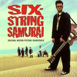 Обложка к диску с музыкой из фильма «Шестиструнный самурай»
