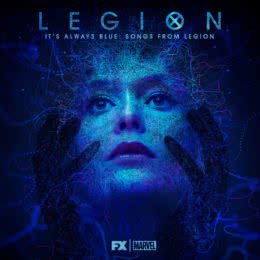 Обложка к диску с музыкой из сериала «It's Always Blue: Songs from Legion»