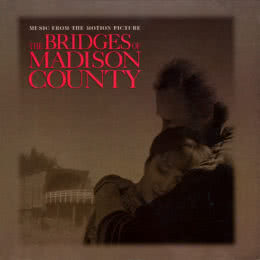Обложка к диску с музыкой из фильма «Мосты округа Мэдисон»