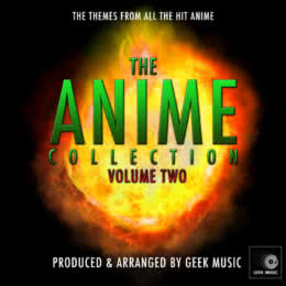 Обложка к диску с музыкой из сборника «The Anime Collection Volume Two»