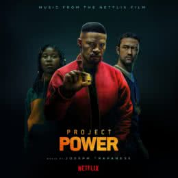 Обложка к диску с музыкой из фильма «Проект Power»