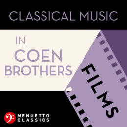 Обложка к диску с музыкой из сборника «Classical Music in Coen Brothers Films»