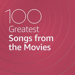 Обложка к диску с музыкой из сборника «100 Greatest Songs from the Movies»