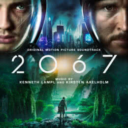 Обложка к диску с музыкой из фильма «2067: Петля времени»