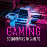 Маленькая обложка диска c музыкой из сборника «Gaming: Soundtracks to Game to»