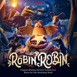 Обложка к диску с музыкой из мультфильма «Робин»