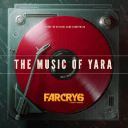 Обложка к диску с музыкой из игры «Far Cry 6: The Music of Yara»