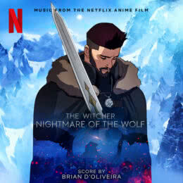 Обложка к диску с музыкой из мультфильма «Ведьмак: Кошмар волка»