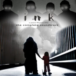 Обложка к диску с музыкой из фильма «Инк»
