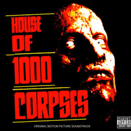 Обложка к диску с музыкой из фильма «Дом 1000 трупов»