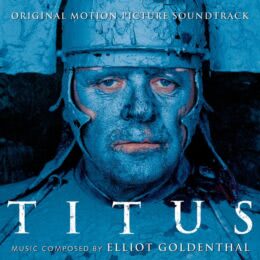 Обложка к диску с музыкой из фильма «Тит – правитель Рима»