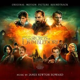 Обложка к диску с музыкой из фильма «Фантастические твари: Тайны Дамблдора»