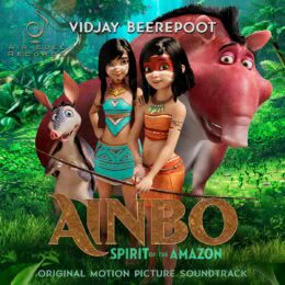 Обложка к диску с музыкой из мультфильма «Айнбо. Сердце Амазонии»