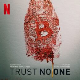 Обложка к диску с музыкой из фильма «Не доверяй никому: охота на криптокороля»