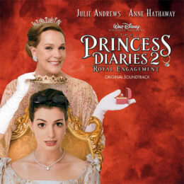 Обложка к диску с музыкой из фильма «Дневники принцессы 2: Как стать королевой»