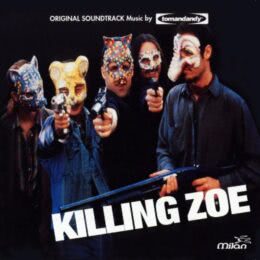 Обложка к диску с музыкой из фильма «Убить Зои»