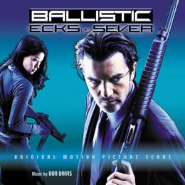 Обложка к диску с музыкой из фильма «Баллистика: Экс против Сивер»
