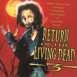 Обложка к диску с музыкой из фильма «Возвращение живых мертвецов 3»