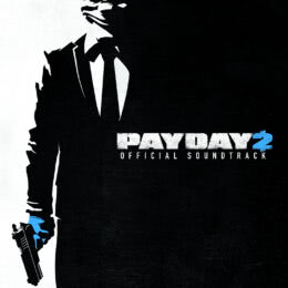 Обложка к диску с музыкой из игры «Payday 2»