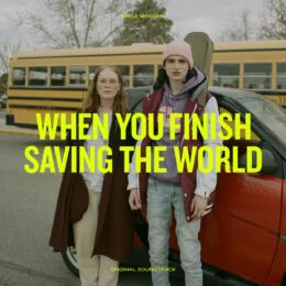 Обложка к диску с музыкой из фильма «Когда ты закончишь спасать мир»