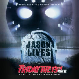 Обложка к диску с музыкой из фильма «Пятница 13-е — Часть 6: Джейсон жив!»