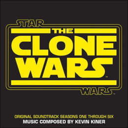Обложка к диску с музыкой из сериала «Звездные войны: Войны клонов (1-6 сезон)»