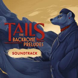 Обложка к диску с музыкой из игры «Tails: The Backbone Preludes»