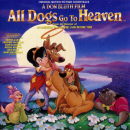 Обложка к диску с музыкой из мультфильма «Все псы попадают в рай»