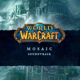 Обложка к диску с музыкой из игры «World of Warcraft: Mosaic»