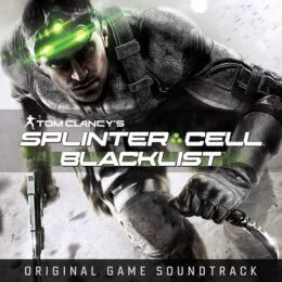 Обложка к диску с музыкой из игры «Tom Clancy's Splinter Cell: Blacklist»