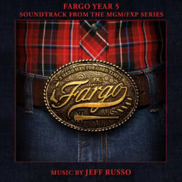 Обложка к диску с музыкой из сериала «Фарго (5 сезон)»