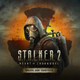 Обложка к диску с музыкой из игры «S.T.A.L.K.E.R. 2: Heart of Chornobyl»